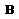 B